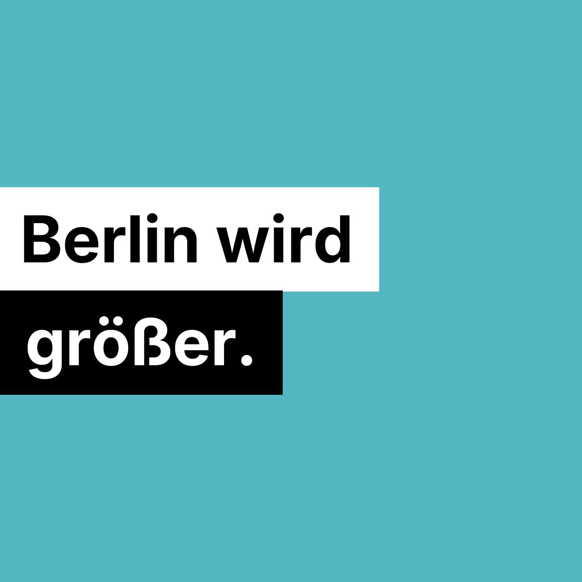 Unsere Hauptstadt w�chst weiter